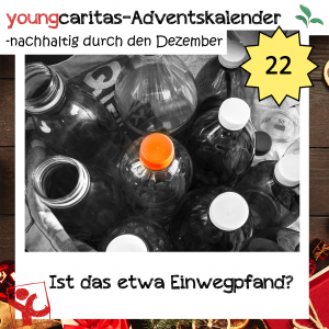 Ist das etwa Einwegpfand?